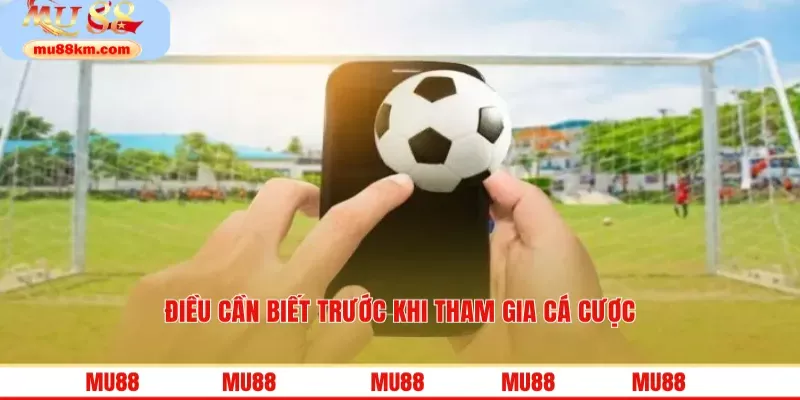 Kèo Nhà Cái Kinh Nghiệm Tối Ưu Chiến Lược Cá Cược Trực Tuyến 4 Điều cần biết trước khi tham gia cá cược